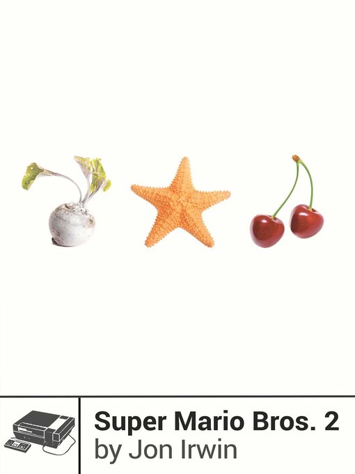 Title details for Super Mario Bros. 2 by Jon Irwin - Available